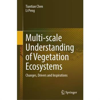 Multi-Scale Understanding of Vegetation Ecosystems