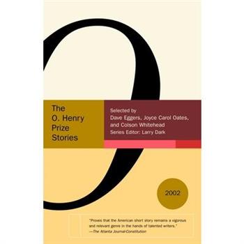 The O. Henry Prize Stories 2002