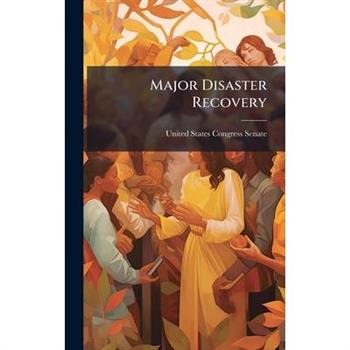 Major Disaster Recovery