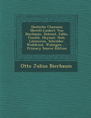 Deutsche Chansons (Brettl-Lieder)