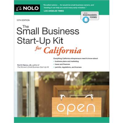 The Small Business Start-Up Kit for California The Small Business Start-Up Kit for California