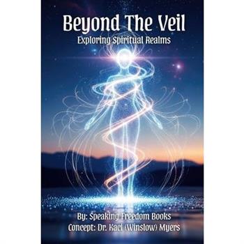 Beyond The Veil