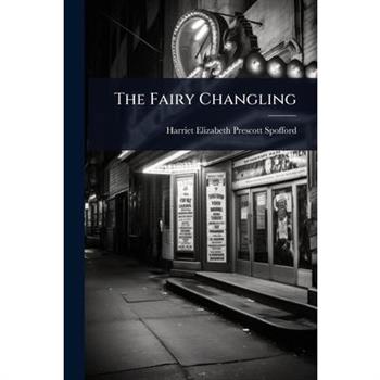 The Fairy Changling