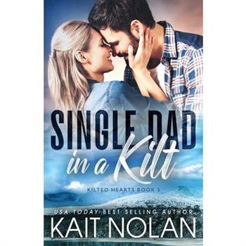 Single Dad in a Kilt