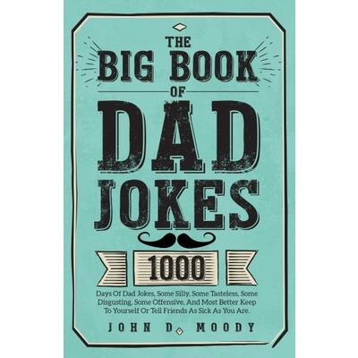 The Big Book Of Dad Jokes