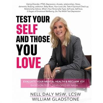 Test Your Self and Those You Love