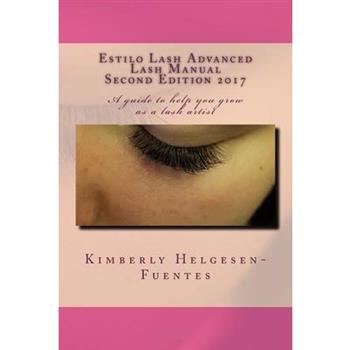 Estilo Lash Advanced Lash Manual Second Edition 2017