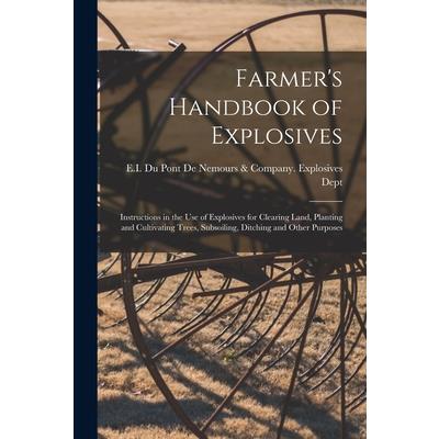Farmer's Handbook of Explosives