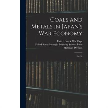 Coals and Metals in Japan's war Economy
