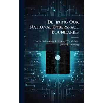 Defining Our National Cyberspace Boundaries