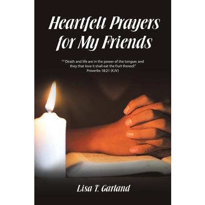 Heartfelt Prayers for My Friends