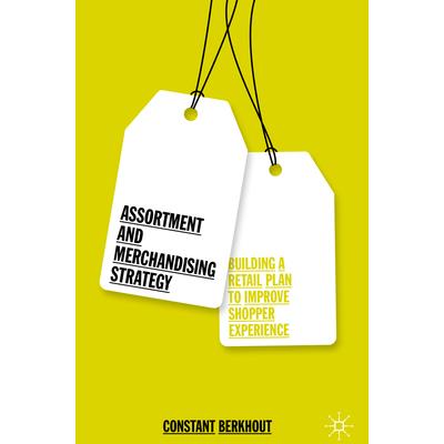 Assortment and Merchandising Strategy