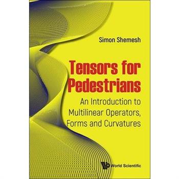 Tensors for Pedestrians
