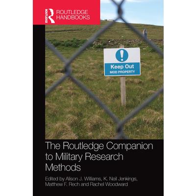 The Routledge Companion to Military Research Methods