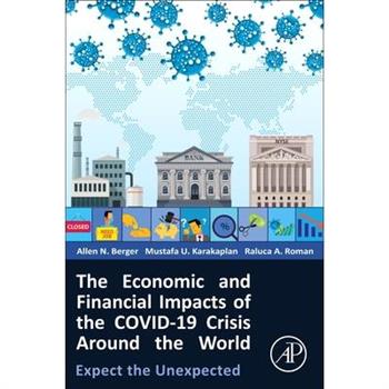 The Economic and Financial Impacts of the COVID-19 Crisis Around the World