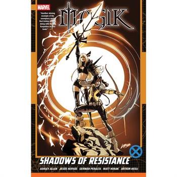 Magik Vol. 2: Shadows of Resistance
