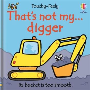 That's Not My Digger...