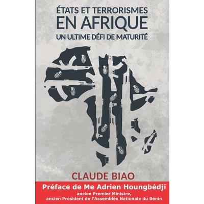 Etats et Terrorismes en Afrique