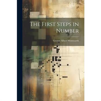 The First Steps in Number
