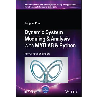 Dynamic System Modeling and Analysis with MATLAB and Python