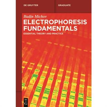 Electrophoresis Fundamentals