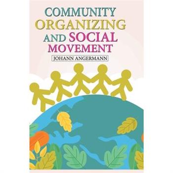 Community Organizing and Social Movement