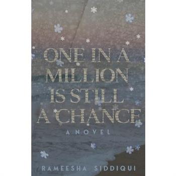 One in a Million Is Still a Chance