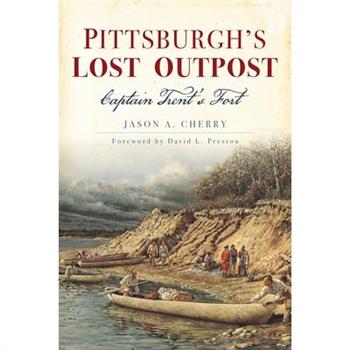 Pittsburgh Lost Outpost