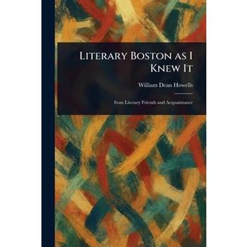 Literary Boston as I Knew It