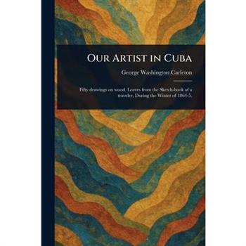Our Artist in Cuba