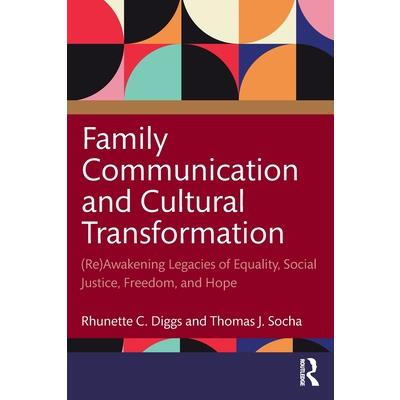 Family Communication and Cultural Transformation