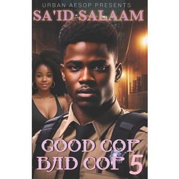 Good Cop, Bad Cop 5