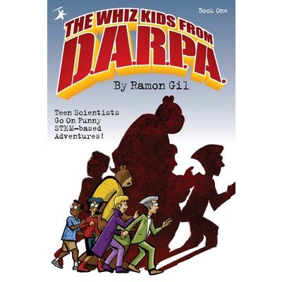 The Whiz Kids from DARPA - Book One