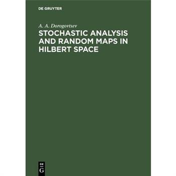 Stochastic Analysis and Random Maps in Hilbert Space