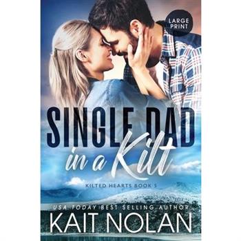 Single Dad in a Kilt