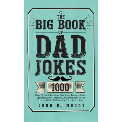 The Big Book Of Dad Jokes