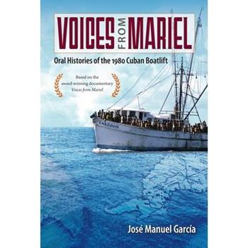 Voices from Mariel