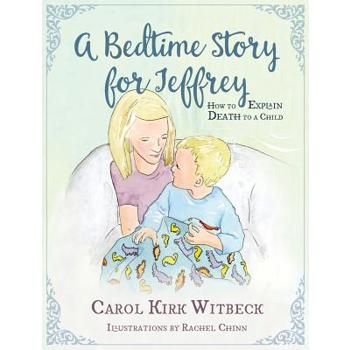 A Bedtime Story for Jeffrey