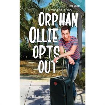 Orphan Ollie Opts Out