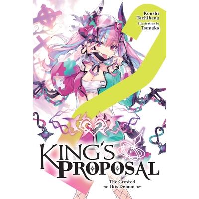King’s Proposal, Vol. 2 (Light Novel)
