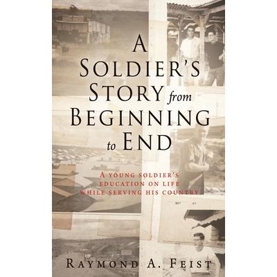 A Soldier's Story From Beginning to End