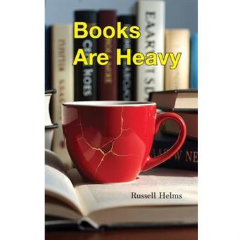 Books Are Heavy
