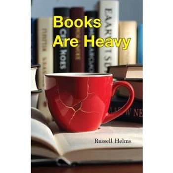 Books Are Heavy