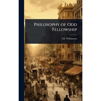Philosophy of Odd Fellowship