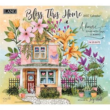 Bless This Home 2027 Wall Calendar