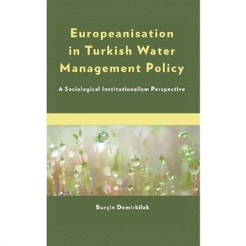 Europeanisation in Turkish Water Management Policy