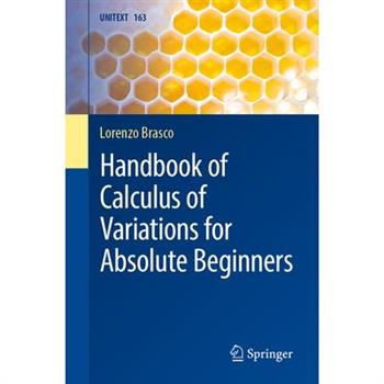 Handbook of Calculus of Variations for Absolute Beginners