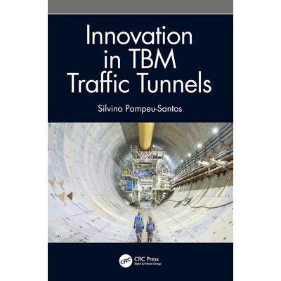 Innovation in Tbm Traffic Tunnels