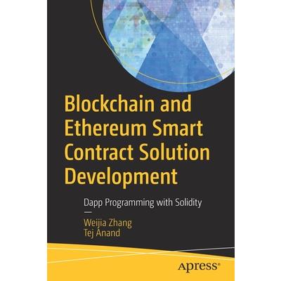 Blockchain and Ethereum Smart Contract Solution Development