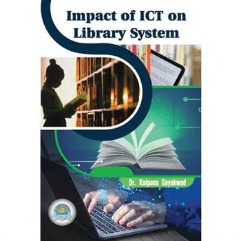 Impact of ICT on Library System